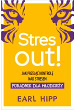 Stres out! Jak przejąć kontrolę nad stresem